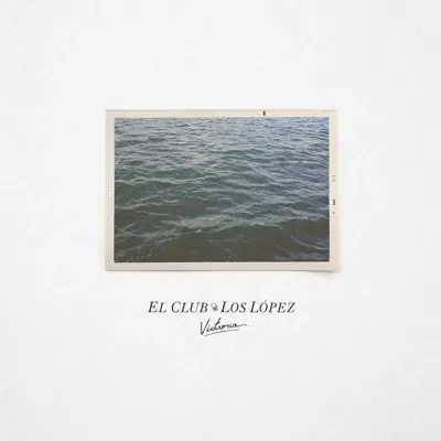 Victoria - El Club de Los López