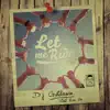 Stream & download Let Me Ride (feat. Eri On) - Single