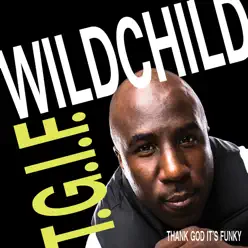T.G.I.F - Wild Child