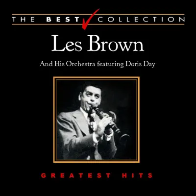 The Best Collection: Les Brown - Les Brown The Best Collection: Les Brown - Les Brown