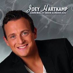 Joey Hartkamp - Geen Nacht Meer Zonder Jou