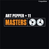 Art Pepper + Eleven artwork