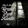 Grand Funk Hustle EP