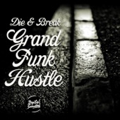Grand Funk Hustle EP artwork