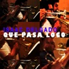 Issac Delgado - Que Pasa Loco ?