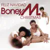 Feliz Navidad (A Wonderful Boney M. Christmas) album lyrics, reviews, download