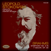 Brahms: Symphony No. 3 in F Major, Op. 90 - Houston Symphony Orchestra & Leopold Stokowski