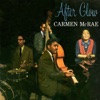 Carmen McRae - Exactly Like You
