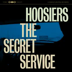 The Secret Service - The Hoosiers