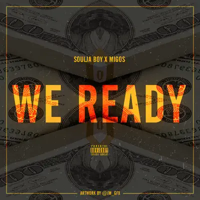 We Ready (feat. Migos) - Single - Soulja Boy Tell Em