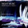 Night Music: Chopin Nocturnes #1-10, Vol. 1