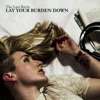 Lay Your Burden Down