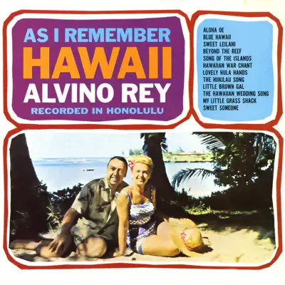 As I Remember Hawaii - Alvino Rey As I Remember Hawaii - Alvino Rey