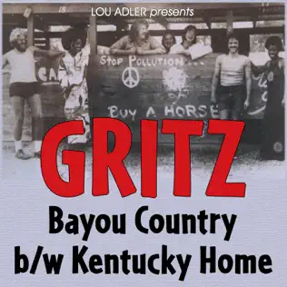 lataa albumi Gritz - Bayou Country Kentucky Home