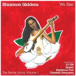 Rhiannon Giddens - We Rise