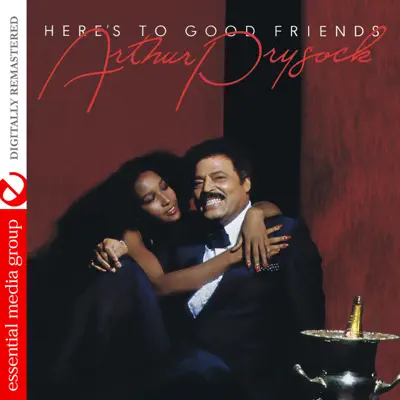 Here's To Good Friends (Remastered) - Arthur Prysock