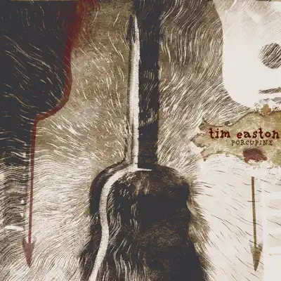 Porcupine - Tim Easton Porcupine - Tim Easton