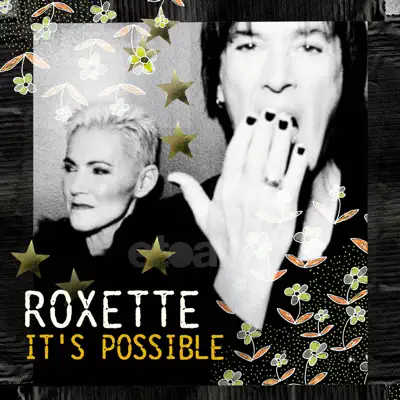 It's Possible (Version One Radio Edit) - Single - Roxette