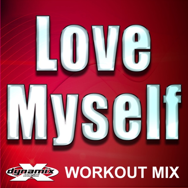 Dynamix Music Love Myself - Single Album Cover