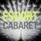 Cabaret (Jacques Renault Remix) - Escort lyrics