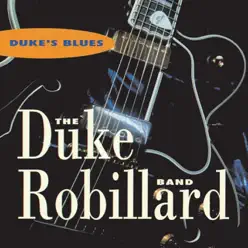 Duke's Blues - Duke Robillard