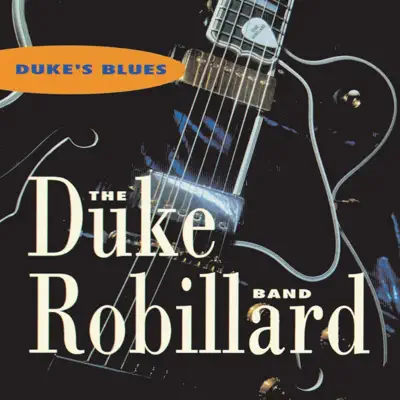 Duke's Blues - Duke Robillard Duke's Blues - Duke Robillard