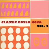 Classic Bossa Nova, Vol. 4 artwork