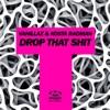 Vanillaz - Drop That Shit