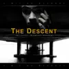 Stream & download The Descent (Elements Version) - Single