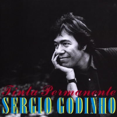 Tinta Permanente - Sérgio Godinho