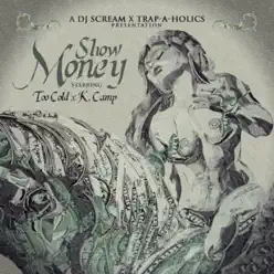 Show Money - K Camp Show Money - K Camp