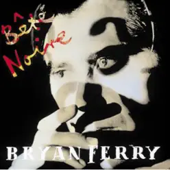 Bête Noire - Bryan Ferry