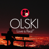 Love Is Real - EP - Olski