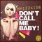 Don't Call Me Baby artwork