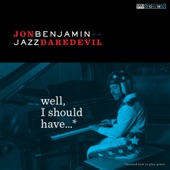 Jon Benjamin - Jazz Daredevil - Soft Jazzercise