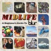 Midlife: A Beginner's Guide To Blur artwork