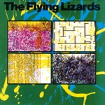 The Flying Lizards - The Flood