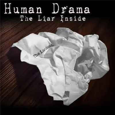 The Liar Inside - Single - Human Drama