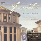 Frescobaldi Edition Vol. 1, Toccatas & Partitas artwork