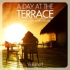 A Day At the Terrace: Lounge Grooves Deluxe, Vol. 1, 2014