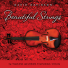 Beautiful Strings - 24 Timeless Melodies Featuring Violin - David Davidson & Russell Davis