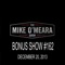 Bonus Show #162: December 20, 2013 - The Mike O'Meara Show lyrics