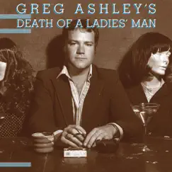 Death of a Ladies' Man by Greg Ashley album reviews, ratings, credits