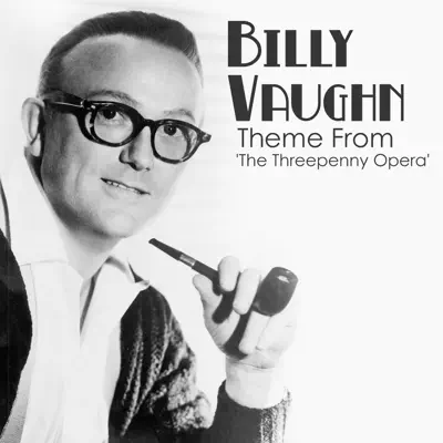 Theme From 'The Threepenny Opera' - Single - Billy Vaughn