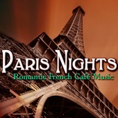 Paris Nights: Romantic French Café Music artwork