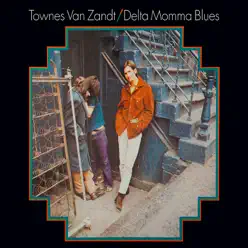 Delta Momma Blues - Townes Van Zandt