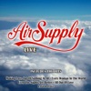 Air Supply - Even the Nights Are Better (Live)