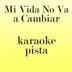 Mi Vida No Va a Cambiar (Karaoke Version) [Originally Performed By Farruko] - Single album cover