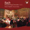 J.S. Bach: Brandenburg Concertos No. 1-2-3 album lyrics, reviews, download