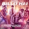 Billo Hai (feat. Manj Musik & Raftaar) - Sahara lyrics